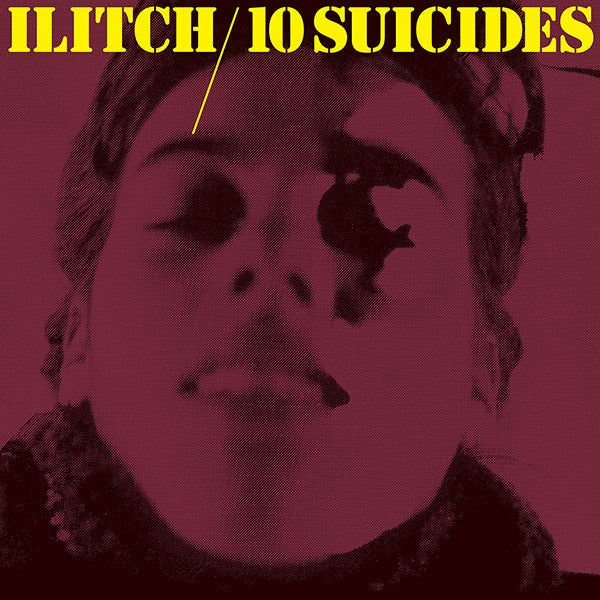 Ilitch : 10 Suicides (LP, Album, RE)